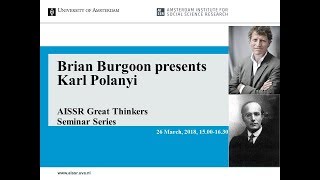 University of Amsterdam  Brian Burgoon presents Karl Polanyi  AISSR Great Thinkers Series [upl. by Bartolomeo546]