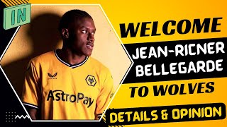 JEANRICNER BELLEGARDE ✍️  ALL YOU NEED TO KNOW Details amp Reaction  WOLVES TRANSFER NEWS [upl. by Gilbart805]