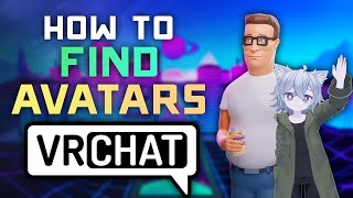 How and Where to Find Avatars in VRCHAT  2024 Complete Guide [upl. by Hock]