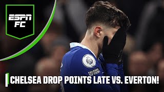 Chelsea 22 Everton FULL REACTION Chelsea throw away the points at Stamford Bridge  ESPN FC [upl. by Dayiz22]