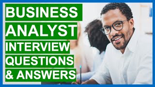 32 Basic Business Analyst Interview Questions  Key Concepts and Best Responses [upl. by Suiram]