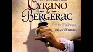 Cyrano De Bergerac the musical track 13 My Words Upon His Lips [upl. by Ahsihat]