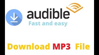 How to download and convert audible books to MP3 2021 New Way Easiest ever [upl. by Ydissac]