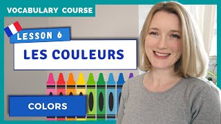 Learn The Colours in French in Less Than 5 Minutes French Vocabulary Lesson 6 [upl. by Ardra]