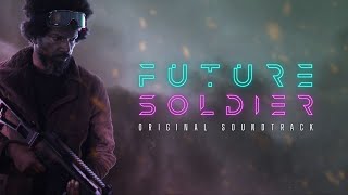 Future Soldier  Official Soundtrack  SciFi Movie OST by James McGee [upl. by Naerol]