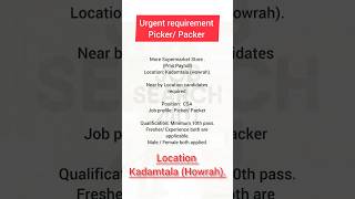 Urgent requirement for picker amp Packer Jobsearch4ujob ytshorts westbengal [upl. by Grissel]