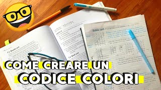 Studiare Bene e Velocemente  Come creare un Codice Colori [upl. by Ariadne]