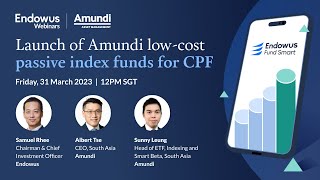 Launch of Amundi lowcost passive index funds for CPF [upl. by Botzow151]