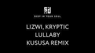 DIYS047  Lizwi Kryptic  Lullaby Kususa Remix [upl. by Hairehcaz]