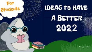 2022 New Years Resolutions amp Goals Ideas for Students  Make 2022 Your Best Year [upl. by Welker]