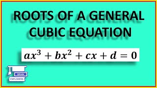 The Cubic Formula Roots of the General Cubic Equation [upl. by Roath]