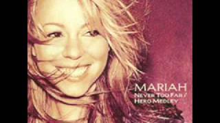 Mariah Carey  Never too farHero Medley Album Version [upl. by Raycher]