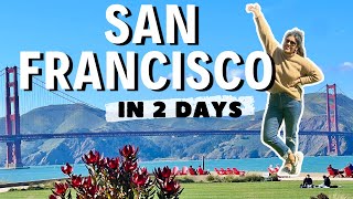 Best Things To Do in San Francisco  ULTIMATE 2day itinerary  SF Travel Guide [upl. by Pacheco]