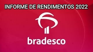 Informe de Rendimentos Bradesco 2022 como conseguir [upl. by Barbur]