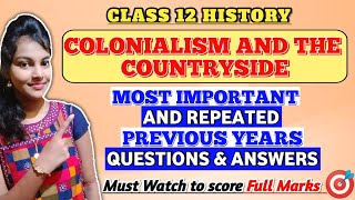 Colonialism and the countryside class 12 important previous years questions  class 12 history ch 9 [upl. by Esch]