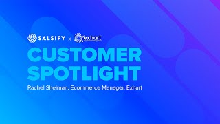 Salsify Customer Spotlight Exhart [upl. by Barr]