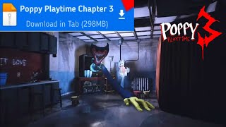 Poppy Playtime Chapter 3 Android  Poppy Playtime Chapter 3 [upl. by Retse]