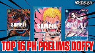 Top 16 PH Prelims Doffy  Blue Doflamingo vs Blue Boa Hancock OP08 One Piece Card Game [upl. by Delanos]