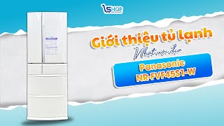 Tủ lạnh Panasonic NRFVF45S1W [upl. by Tish]