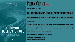 Presentazione del libro quotIl dominio dellesteriore Filosofia e critica della catastrofequot [upl. by Elva]