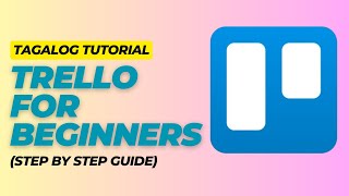 Trello Tutorial For Virtual Assistants  Tagalog Tutorial [upl. by Adnawal]