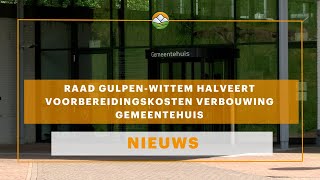 Raad GulpenWittem halveert voorbereidingskosten verbouwing gemeentehuis [upl. by Lennox]