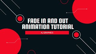 Fade In and Out animation Tutorial [upl. by Ahmad]