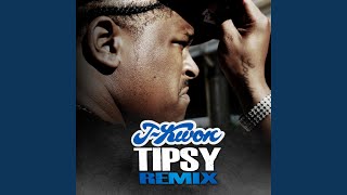 Tipsy Remix [upl. by Ayo367]