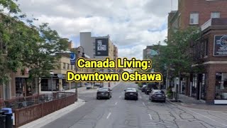 Canada Living  Downtown Oshawa [upl. by Sesilu]