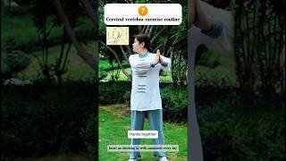 Cervical vertebra exercise routine 678taichi meridian shoulders practice tcm cervical [upl. by Leffert]