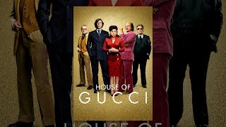 House Of Gucci [upl. by Daphie]