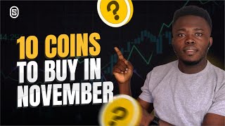 TOP 10 COINS TO BUY IN NOVEMBER 2024 DONT MISS OUT [upl. by Nyletak592]