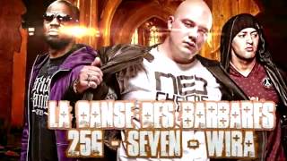 25G ft Wira Seven  La Danse Des Barbares  Album  Cabochards [upl. by Rawdon441]