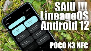 DEMOROU MAIS SAIU  LineageOS 191 Android 121 POCO X3 NFC  Review e Instalação [upl. by Elysia]