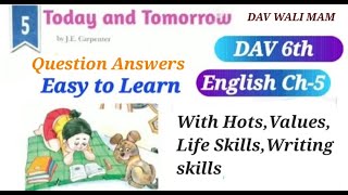 DAV CLASS 6th English Literature Ch5 Today and Tomorrow Questions Answers Complete Solutions [upl. by Nyra802]