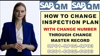 How to change inspection plan in sap qm with change number through change master record [upl. by Yattirb]