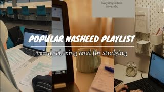 popular nasheeds playlist to listen to while studying 🌸nasheed islam muslimah [upl. by Inglebert]