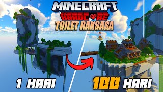 100 Hari di Minecraft Hardcore Toilet RAKSASA [upl. by Chaker918]