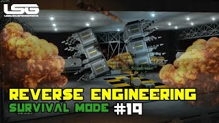 Space Engineers  Reverse Engineering  Part 19 [upl. by Aihsekram126]