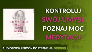 Samokontrola umysłu metodą Silvy 🧠✨ AUDIOBOOK PL Sensus [upl. by Fenwick292]