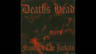 Deaths Head  Feast of the Jackals Full Album [upl. by Riehl726]