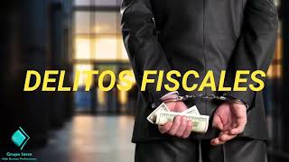 Delitos Fiscales  Part 1 [upl. by Thom]