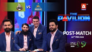 The Pavilion  Karachi Kings vs Lahore Qalandars PostMatch Expert Analysis  24 Feb 2024  PSL9 [upl. by Leirbag]