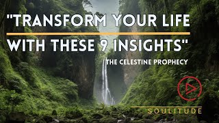 The Celestine Prophecy  The 9 Insights and How to Implement Them [upl. by Eemyaj]