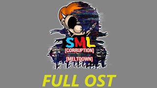 Friday Night Funkin SML Corruption Meltdown OST [upl. by Eelarol337]