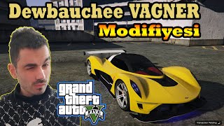 Dewbauchee Vagner Modifiyesi  Gta 5 Online [upl. by Christal]