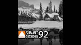 Summit Sessions 92 [upl. by Sessler60]