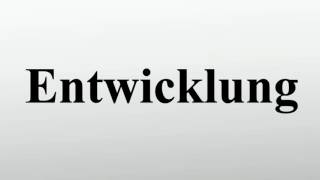 Entwicklung [upl. by Noirod]