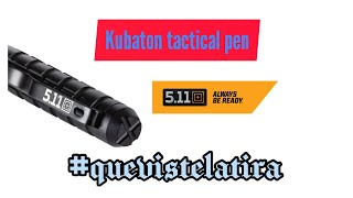 Kubaton tactical pen 511 review quevistelatira [upl. by Ginger]