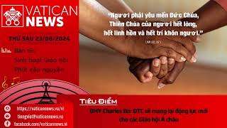 Radio thứ Sáu 23082024  Vatican News Tiếng Việt [upl. by Cassilda]